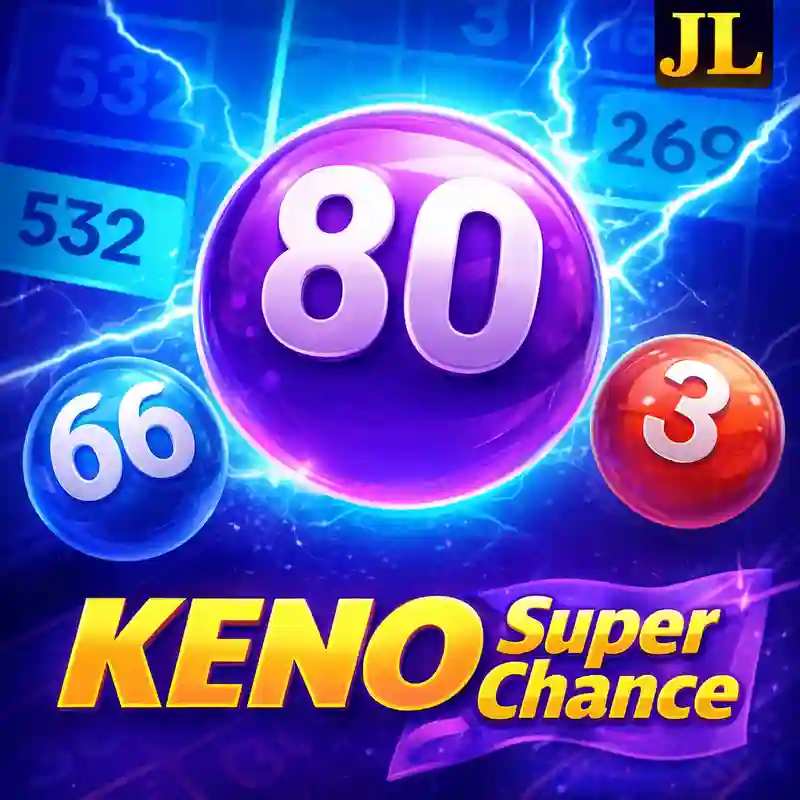 Keno Super Chance - Best Online Lottery Game at jilibet777